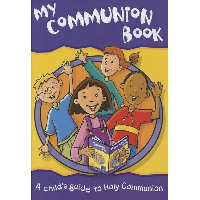 My Communion Book 2nd Ed - 2nd Edition by  Diana Murrie (Paperback)