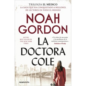 La Doctora Cole / Choices - by  Noah Gordon (Paperback) - 1 of 1