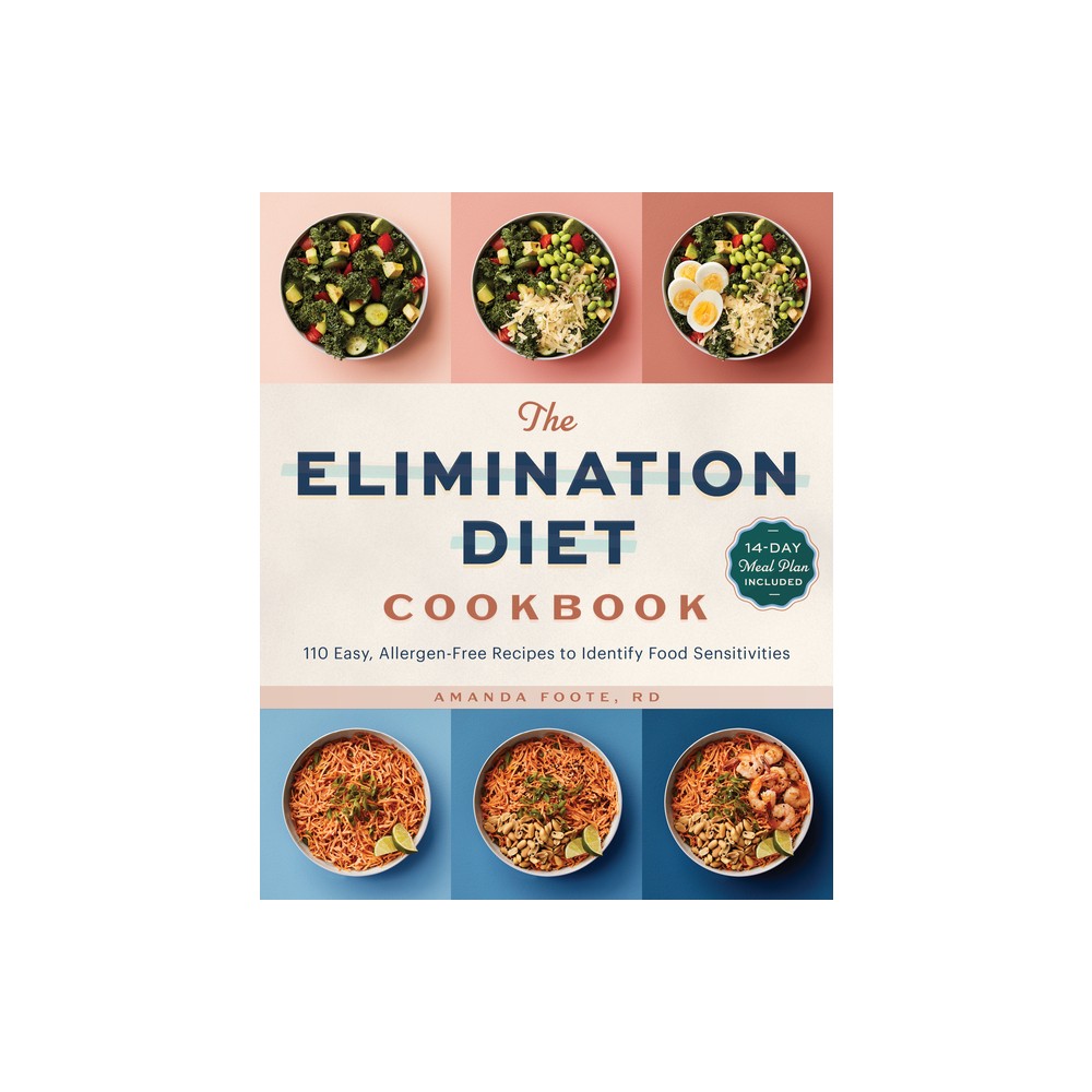 The Elimination Diet Cookbook - by Amanda Foote (Paperback)