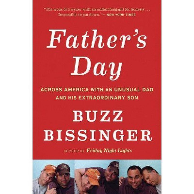 Father's Day - by  Buzz Bissinger (Paperback)