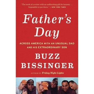 Father's Day - by  Buzz Bissinger (Paperback) - 1 of 1