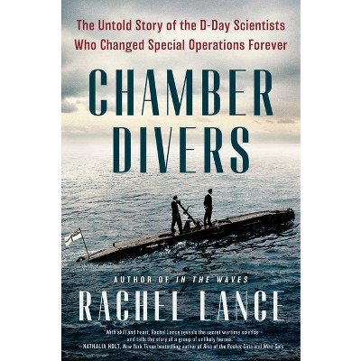 Chamber Divers - by  Rachel Lance (Hardcover)