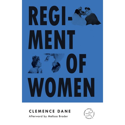 Regiment Of Women - (modern Library Torchbearers) By Clemence Dane