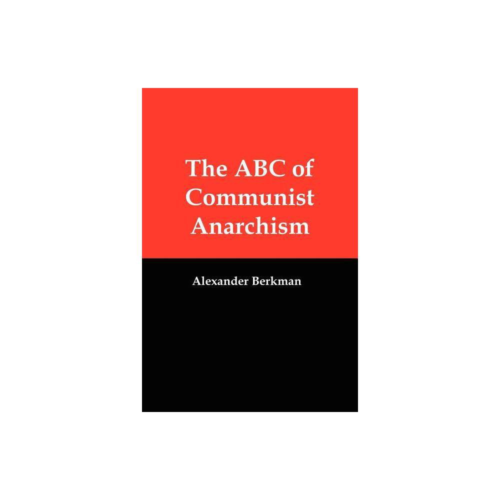 ISBN 9781610010016 product image for The ABC of Communist Anarchism - by Alexander Berkman (Paperback) | upcitemdb.com
