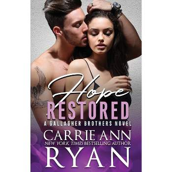 Hope Restored - (Gallagher Brothers) by  Carrie Ann Ryan (Paperback)