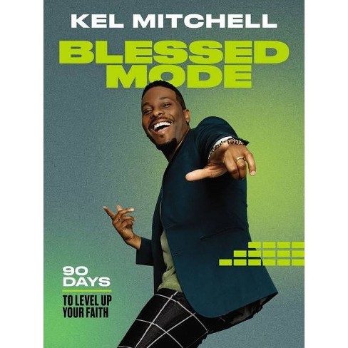 Blessed Mode - by  Kel Mitchell (Hardcover) - image 1 of 1