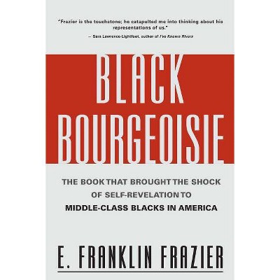 Black Bourgeoisie - by  Franklin Frazier (Paperback)