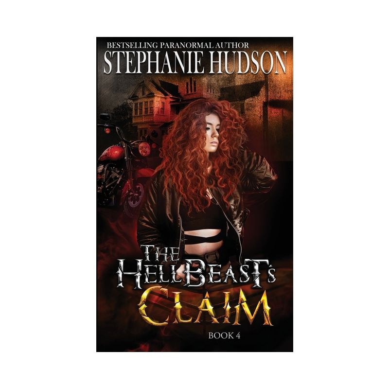 The HellBeast's Claim - (The Hellbeast King) by  Stephanie Hudson (Paperback), 1 of 2