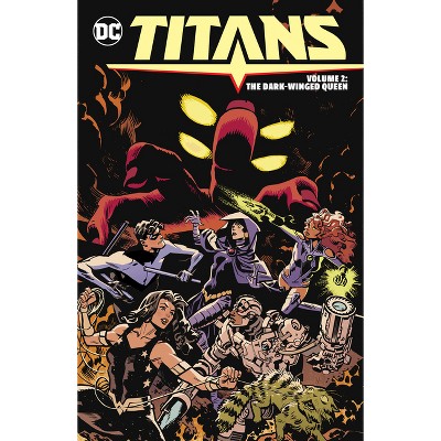 Titans Vol. 2: The Dark-Winged Queen - by  Tom Taylor (Paperback)