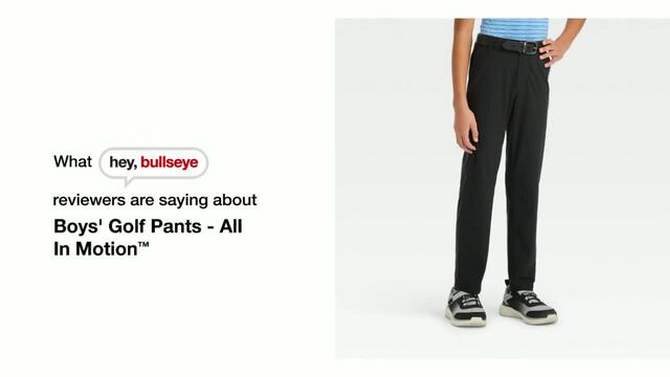 Boys&#39; Golf Pants - All In Motion™, 2 of 5, play video