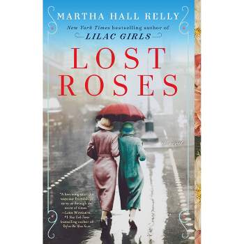 Lost Roses By Martha Hall Kelly (Paperback)