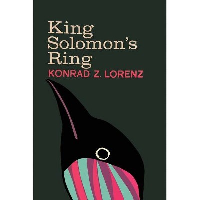 King Solomon's Ring - by  Konrad Lorenz (Paperback)