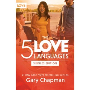 The 5 Love Languages Singles Edition - by  Gary Chapman (Paperback) - 1 of 1