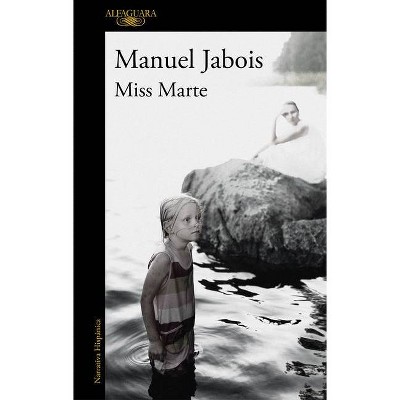 Miss Marte (Spanish Edition) - by  Manuel Jabois (Paperback)