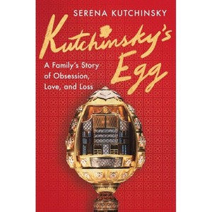 Kutchinsky's Egg - by  Serena Kutchinsky (Hardcover) - 1 of 1
