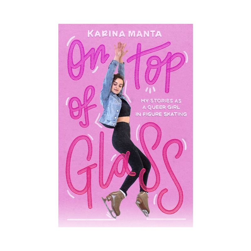 On Top of Glass - by  Karina Manta (Paperback), 1 of 2