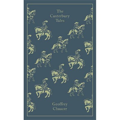 The Canterbury Tales - (Penguin Clothbound Classics) by  Geoffrey Chaucer (Hardcover)