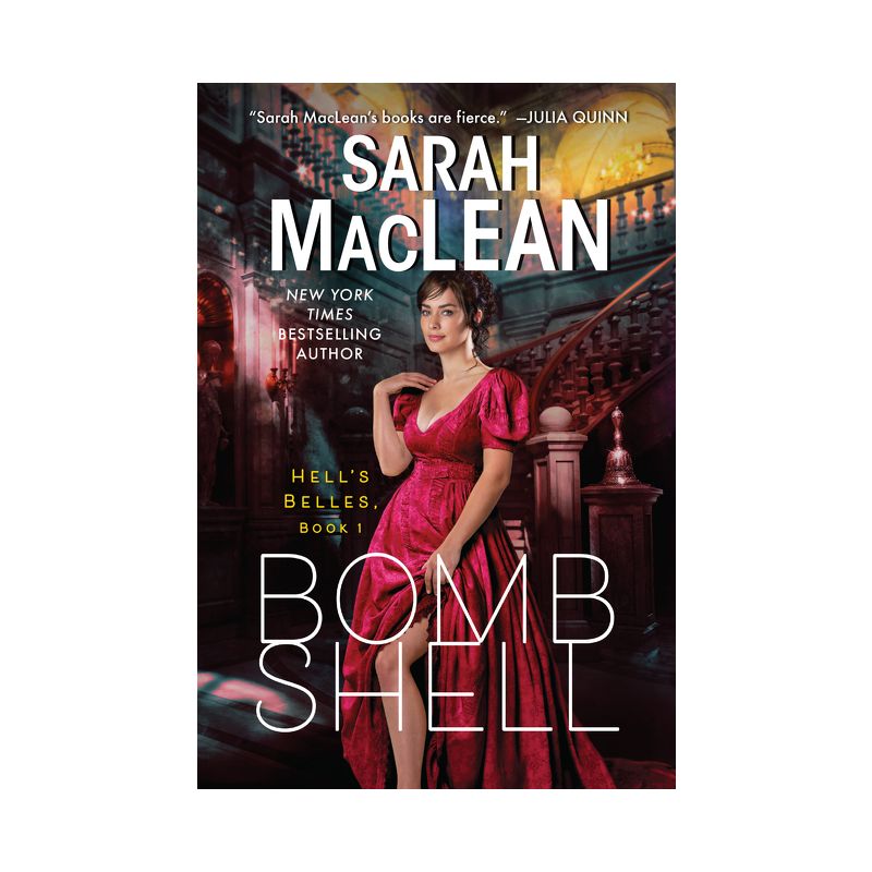 Bombshell - (Hell's Belles) by  Sarah MacLean (Paperback), 1 of 2