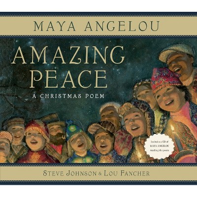 Amazing Peace - by Maya Angelou