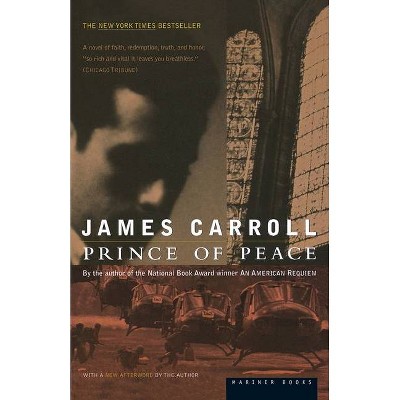 Prince of Peace - by  James Carroll (Paperback)