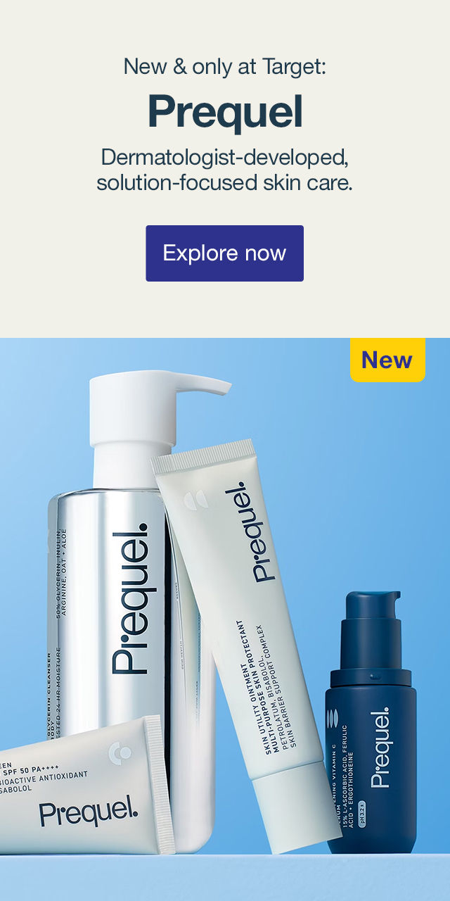 New & only at Target: Prequel Dermatologist-developed, solution-focused skin care. Explore now > 