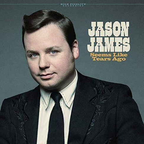 Jason James - Seems Like Tears Ago (CD) - image 1 of 1