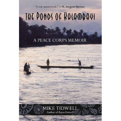  Ponds of Kalambayi - by  Mike Tidwell (Paperback) 