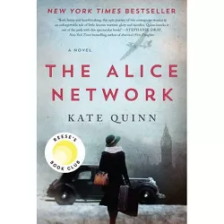 Alice Network -  by Kate Quinn (Paperback)