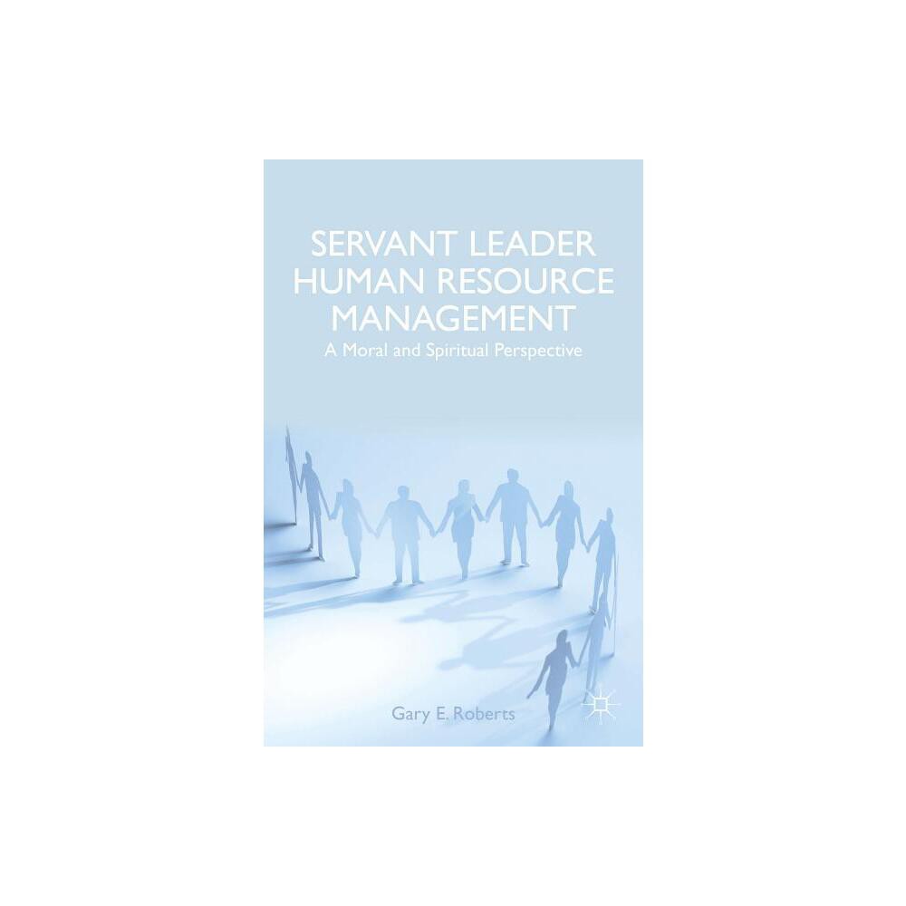 Servant Leader Human Resource Management