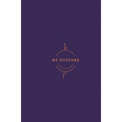 My Stitches - by  Interweave (Hardcover)
