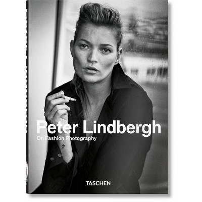 Peter Lindbergh. on Fashion Photography. 40th Ed. - (Hardcover)