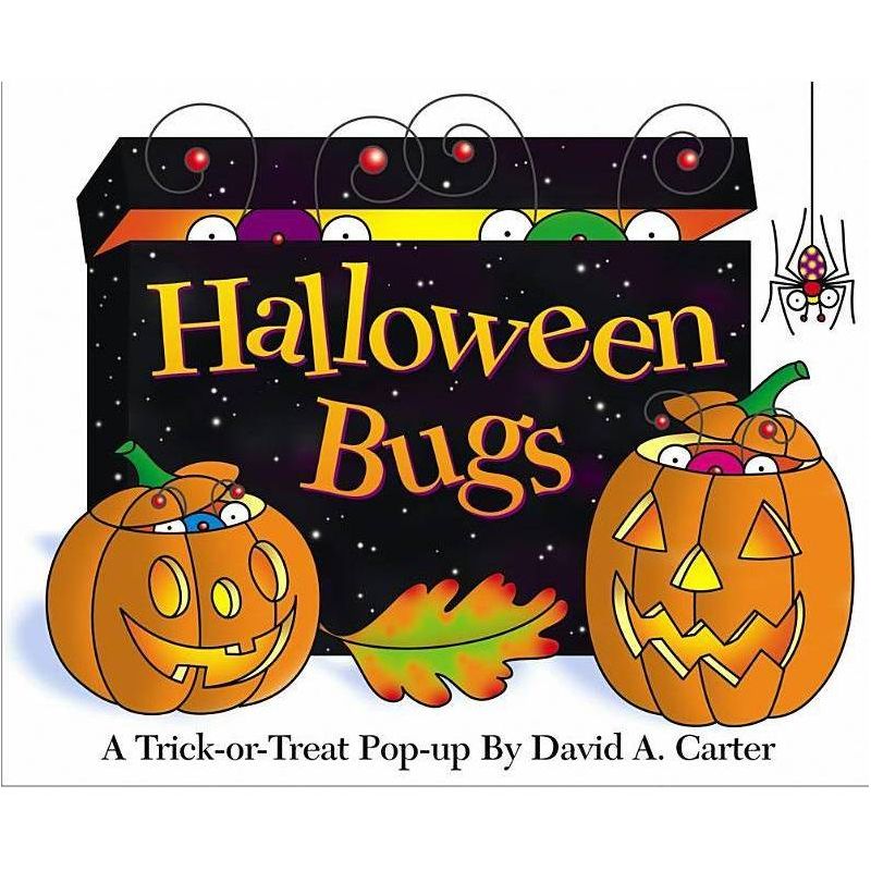 Halloween Bugs - (David Carter's Bugs) by  David A Carter (Hardcover), 1 of 2