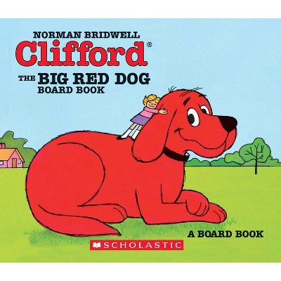 Image of Clifford the Big Red Dog - by  Norman Bridwell (Board Book)