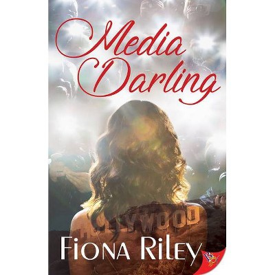 Media Darling - by  Fiona Riley (Paperback)