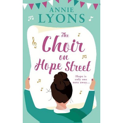 The Choir on Hope Street - by  Annie Lyons (Paperback)