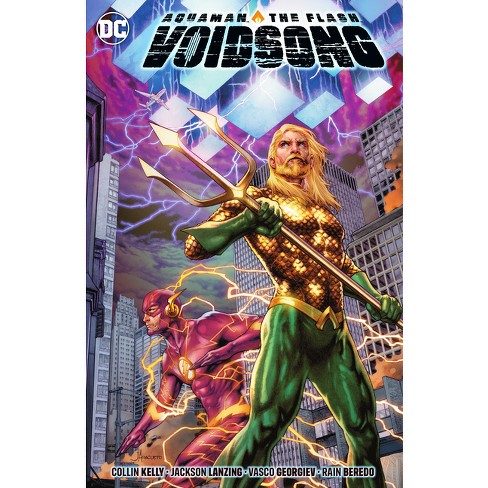 Aquaman & the Flash: Voidsong - by  Collin Kelly & Jackson Lanzing (Paperback) - image 1 of 1