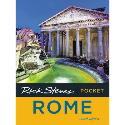 Rick Steves Pocket Rome - 4th Edition by  Rick Steves & Gene Openshaw (Paperback)