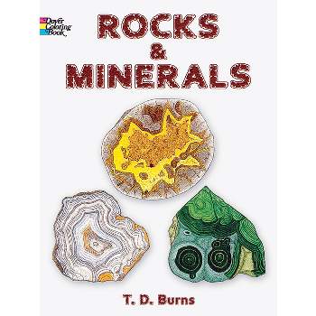Rocks and Minerals Coloring Book - (Dover Nature Coloring Book) by  T D Burns (Paperback)