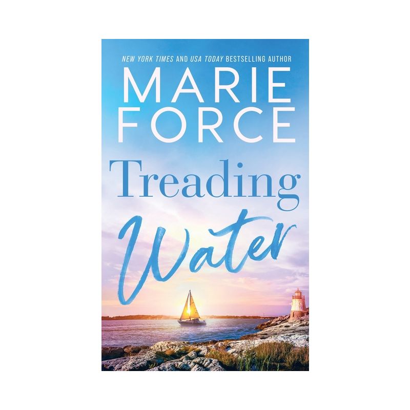 Treading Water - by  Marie Force (Paperback), 1 of 2