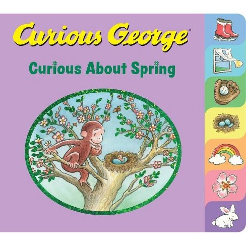 Curious George Curious about Spring Tabbed Board Book [Book]