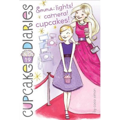 Emma: Lights! Camera! Cupcakes!, 19 - (Cupcake Diaries) by  Coco Simon (Paperback)