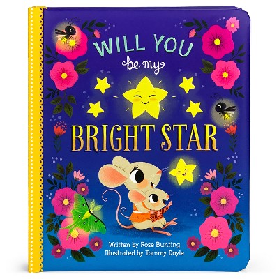 Will You Be My Bright Star? - by  Rose Bunting (Board Book)