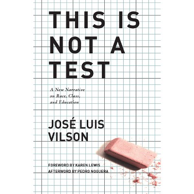 This Is Not a Test - by  José Vilson (Paperback)