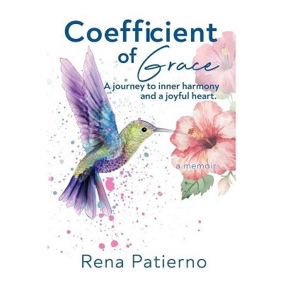 Coefficient of Grace - Large Print by  Rena Patierno (Paperback)