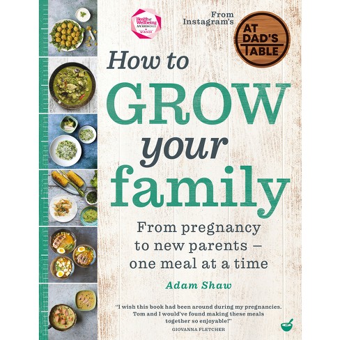 How to Grow Your Family - by  Adam Shaw (Hardcover) - image 1 of 1