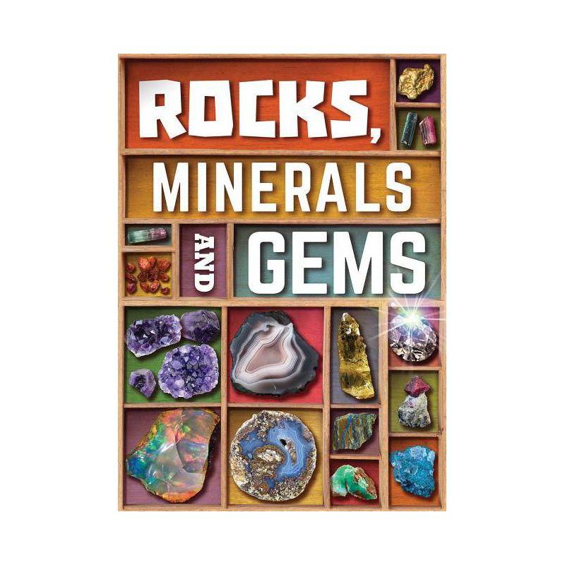 Rocks, Minerals and Gems - by  John Farndon (Paperback), 1 of 2