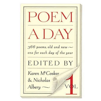 Poem a Day: Vol. 1 - by  Karen McCosker & Nicholas Albery (Paperback)