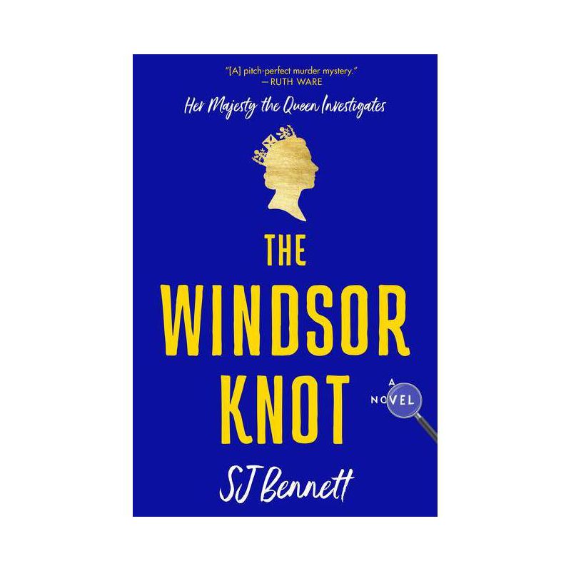 The Windsor Knot - (Her Majesty the Queen Investigates) by Sj Bennett, 1 of 2