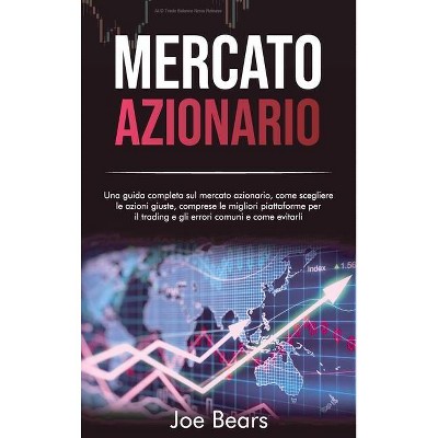 Mercato Azionario - by  Joe Bear (Hardcover)