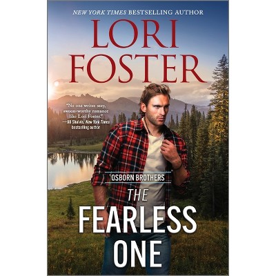 The Fearless One - (Osborn Brothers) by Lori Foster